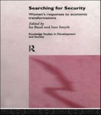 Searching for security : women's responses to economic transformations
