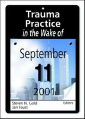 Trauma practice in the wake of September 11, 2001