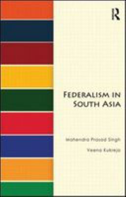 Federalism in South Asia