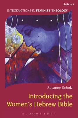 Introducing the women's Hebrew Bible