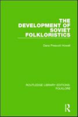 The development of Soviet folkloristics