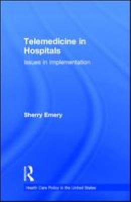 Telemedicine in hospitals : issues in implementation