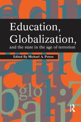 Education, globalization, and the state in the age of terrorism