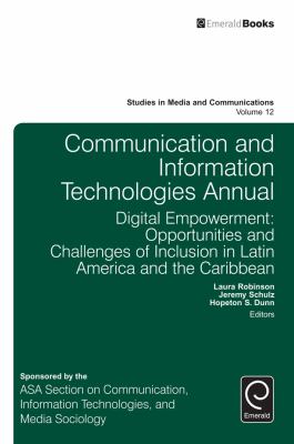 Communication and information technologies annual : digital empowerment : opportunities and challenges of inclusion in Latin America and the Caribbean