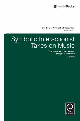 Symbolic interactionist takes on music