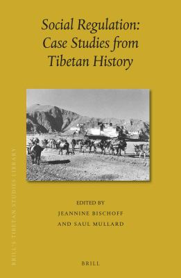 Social regulation : case studies from Tibetan history