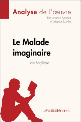 Le Malade imaginaire de Molière : analyse de l'œuvre