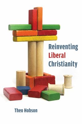 Reinventing liberal Christianity