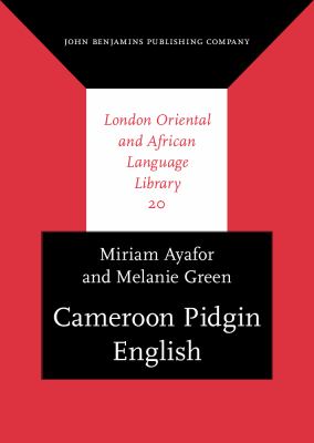 Cameroon Pidgin English : a comprehensive grammar