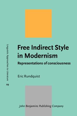 Free indirect style in modernism : representations of consciousness