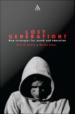 Lost generation? : new strategies for youth and education