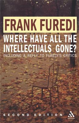 Where have all the intellectuals gone? : including 'a reply to my critics'