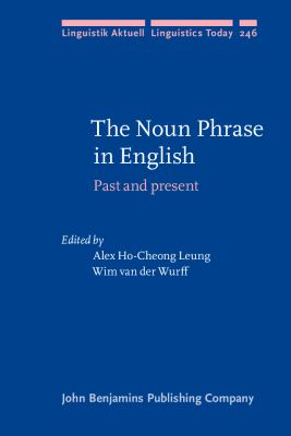 The noun phrase in English : past and present