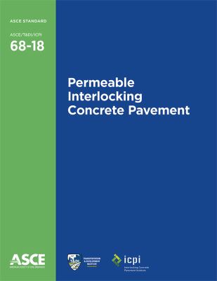 ASCE/T&DI/ICPI 68-18 : permeable interlocking concrete pavement