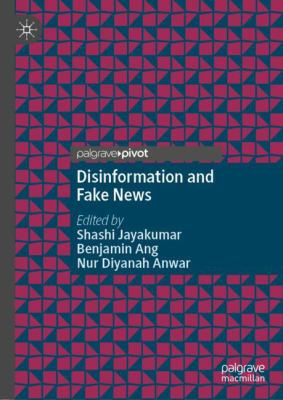 Disinformation and Fake News.