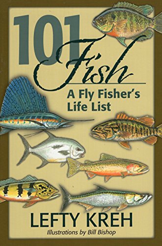 101 fish : a fly fisher's life list