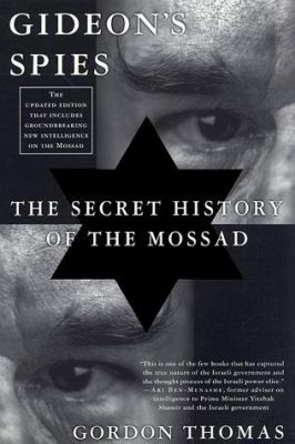 Gideon's spies : the secret history of the Mossad