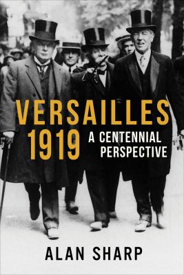 Versailles 1919 : a centennial perspective