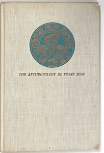 The anthropology of Franz Boas : essays on the centennial of his birth