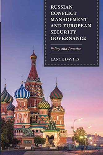 Russian conflict management and European security governance : policy and practice