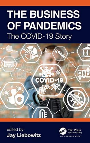 The business of pandemics : the COVID-19 story