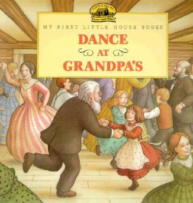 Dance at Grandpa's : adapted from the Little house books by Laura Ingalls Wilder