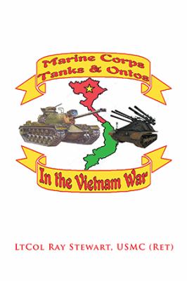 Marine Corps tanks and Ontos in Vietnam. Book one /