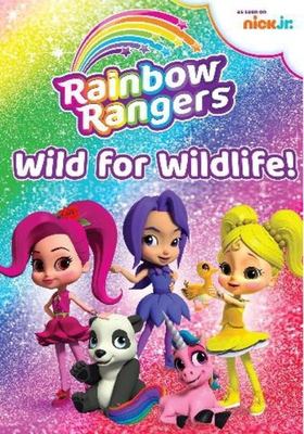Rainbow Rangers. Wild for wildlife! /