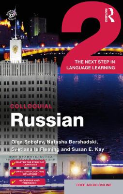 Colloquial Russian 2 : the next step in language learning