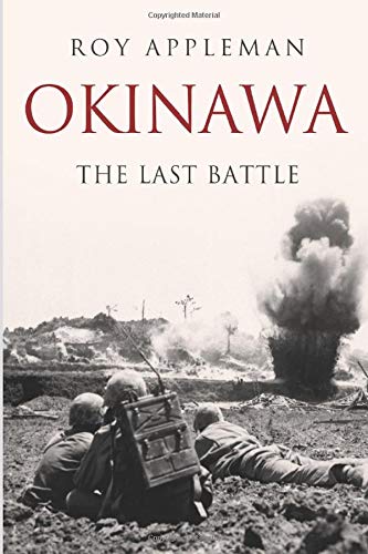 The War in the Pacific - Okinawa: The Last Battle