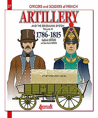 French artillery 1786-1815 and the Gribeauval system