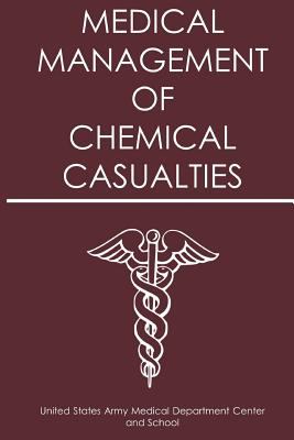 Medical management of chemical casualties