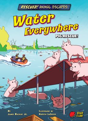 Water everywhere : pig rescue!