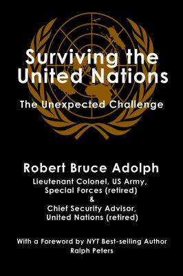 Surviving the United Nations : the unexpected challenge