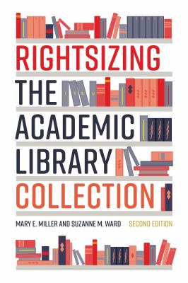 Rightsizing the academic library collection