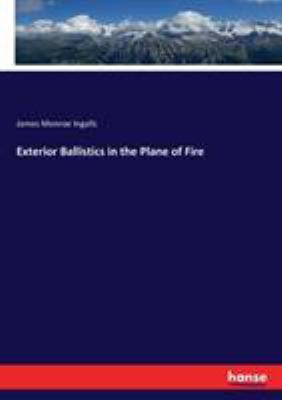 Exterior ballistics in the plane of fire.