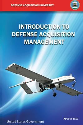 Introduction to defense acquisition management.