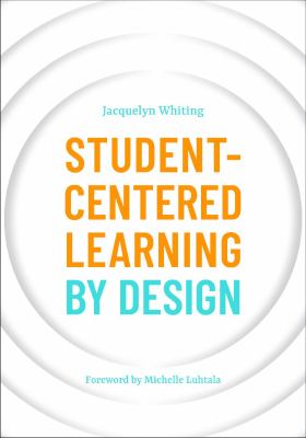 Student-centered learning by design