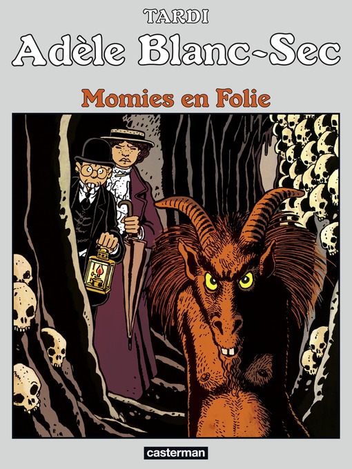 Adèle Blanc-Sec (Tome 4) --Momies en Folie