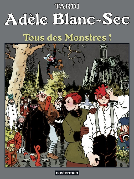 Adèle Blanc-Sec (Tome 7) --Tous des monstres !