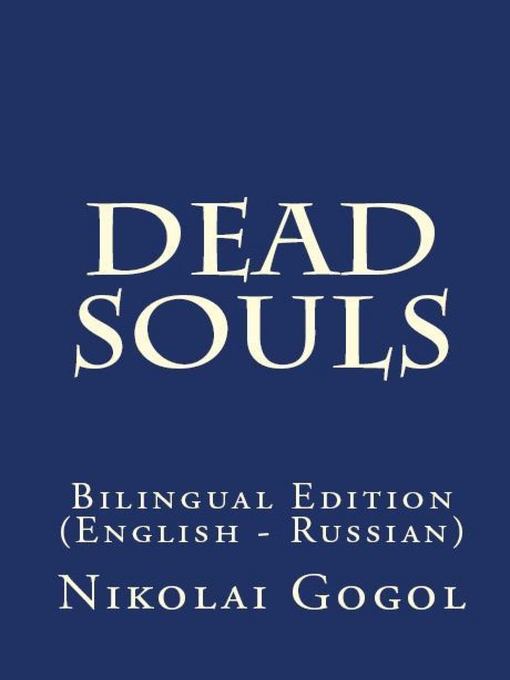 Dead Souls : Bilingual Edition (English – Russian)