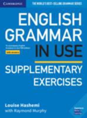 English grammar in use. : book with answers : to accompany English grammar in use, fifth edition. Supplementary exercises :