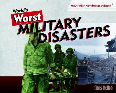 World's worst military disasters