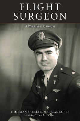 Flight surgeon : a war diary 1941-1945