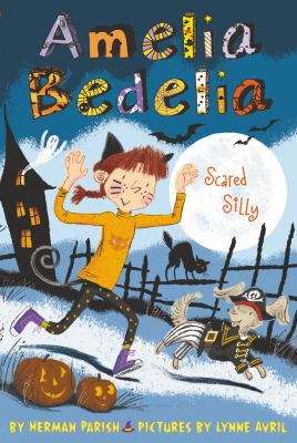 Amelia Bedelia scared silly