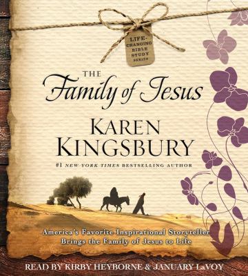 The family of Jesus : heart of the story