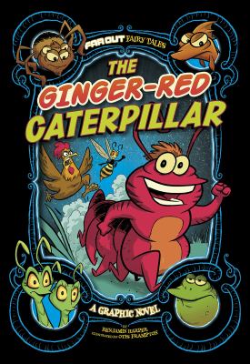 The ginger-red caterpillar : a graphic novel