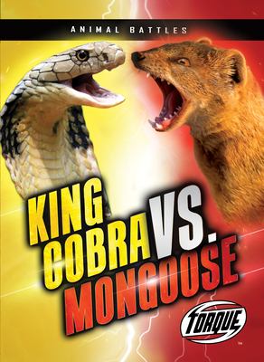 King cobra vs. mongoose