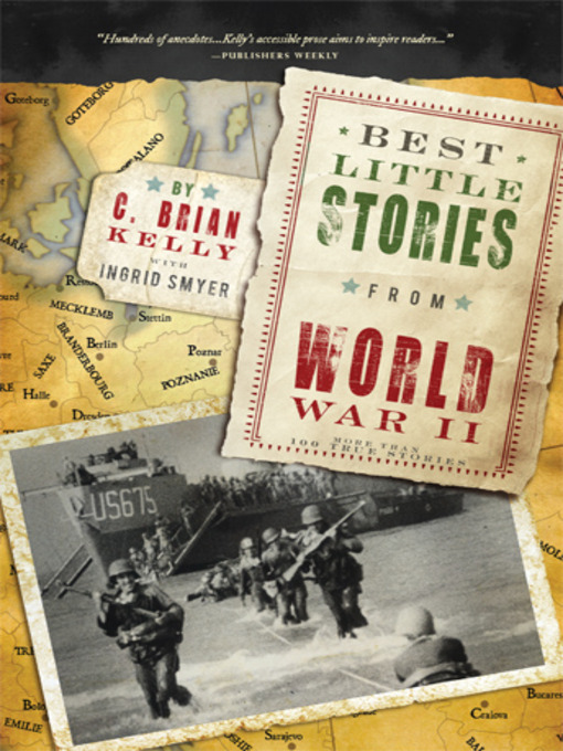 Best Little Stories from World War II : More than 100 true stories