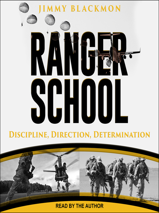 Ranger School : Discipline, Direction, Determination